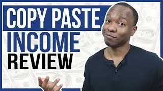 Copy Paste Income Review: LEGIT ClickBank Product to Make Money or SCAM?