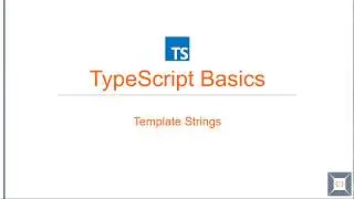 TypeScript Basics | 17 Template Strings (aka. String Interpolation) and tag function