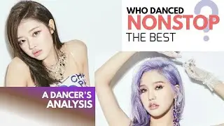 Who danced OH MY GIRL NONSTOP the best? A Dancer's Analysis