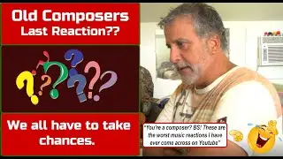 Old Composer Last Reaction Video?  Mocking the Process of React Videos 🤙SATIRE🤙