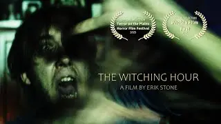 The Witching Hour (Short Film) | Horror