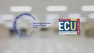 ECU's Technology Enhanced Learning Spaces