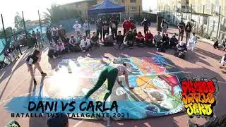 Batalla BREAKDANCE 1vs1 BGIRL Dani vs Carla 2021