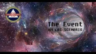 The Event (An EAS Scenario)