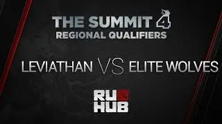 Leviathan vs Elite Wolves, The Summit 4 NA Quals, Game 2