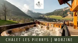 Chalet Les Pierrys | Luxury Summer Chalet in Morzine | Alps In Luxury