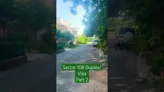Sector 108 Noida Duplex Part 2 #Duplex #Villa #Noida
