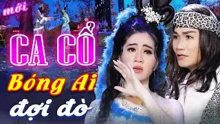Xót Lòng CA CỔ CẢI LƯƠNG HƠI DÀI - Mai Phương Thảo, Cổ Thạch Xuyên Ca Cổ Hơi Dài Hay🔥CA CỔ HIỆN ĐẠI