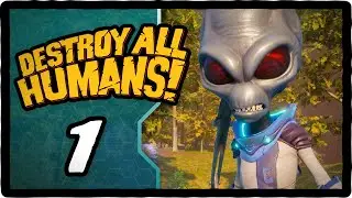 The invasion is ON! - Destroy All Humans! Remake - Episode 1