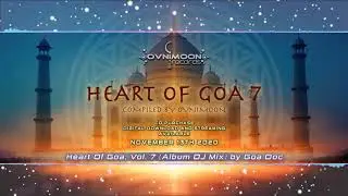 Heart Of Goa v7 (Album DJ Mix) by Goa Doc