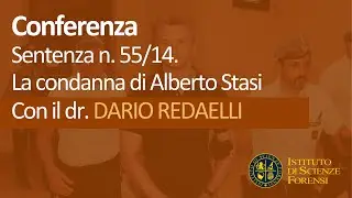 Perché Alberto Stasi è stato condannato? Conferenza con il dr. Dario Redaelli