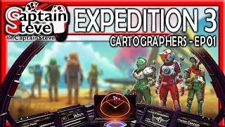 No Man's Sky Frontiers Expedition 3 Cartographers Live Gameplay EP01 Captain Steve NMS
