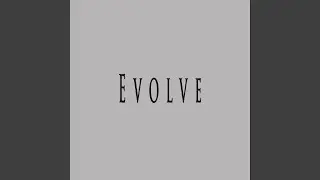 Evolve (feat. Leveller Beats)