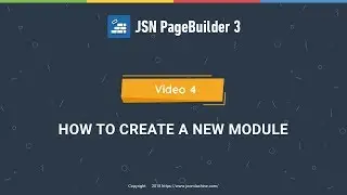 JSN PageBuilder 3 Tutorials - Video 4: How To Create A New Module