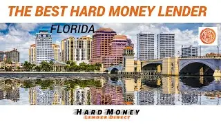 Best Hard Money Lender Florida