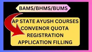 AP STATE AYUSH COURSES REGISTRATION & APPLICATION FILLING | BAMS/BHMS/BUMS #ayush  #neet #bams