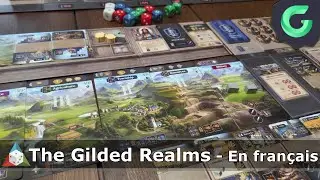 The Gilded Realms - Enfin en français!