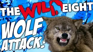 The Wild Eight - VICIOUS WOLF ATTACK | Let's Play The Wild Eight Gameplay