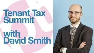 Tenant Tax Summit - David Smith RLA