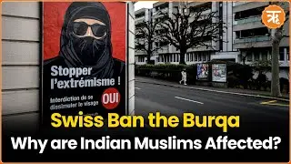 Switzerland&rsquo;s Burqa Ban Sparks Global Debate: Human Rights, Religious Freedom, and Double Standards