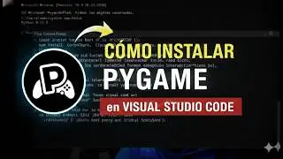 como INSTALAR PYGAME en VISUAL STUDIO CODE 😱