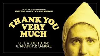 THANK YOU VERY MUCH | In US Theatres from March 28