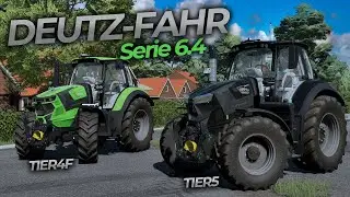 DEUTZ-FAHR Serie 6.4 Tier4F & Tier5 | LET´S TEST | LANDWIRTSCHAFTS SIMULATOR 22