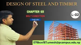 design of steel and timber | bolt connection theory | Lecture 02| IOE TU