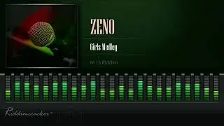 Zeno - Girls Medley (M16 Riddim) [HD]