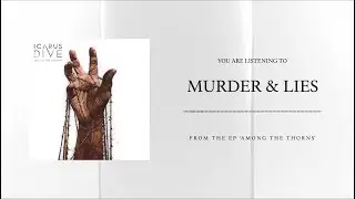 Icarus Dive - Murder and Lies
