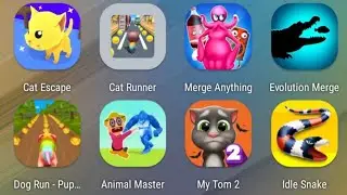 Cat Escape,Cat Runner,Merge Anything,Evolution Merge,Dog Run,Animal Master,My Tom 2,Idle Snake