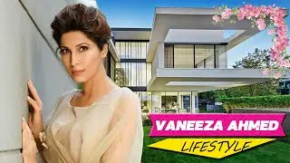 Vaneeza Ahmed Lifestyle Vaneeza Ahmed Biography Dramas Husband Family Sister