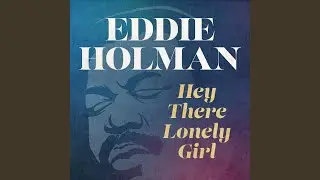 Hey There Lonely Girl (Rerecorded)