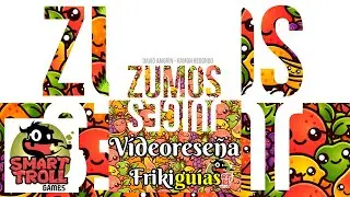 Zumos - Smart Troll Games - Videoreseña