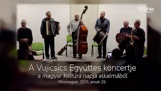 A Vujicsics Együttes koncertje a magyar kultúra napja alkalmából Pócsmegyeren