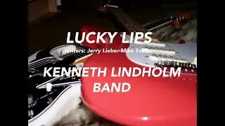 Kenneth Lindholm Band - Lucky Lips