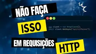 [C#] HTTP REQUEST BOAS PRÁTICAS #programação #csharp