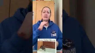 “Brave Father Mouse” Story signed in Signing Exact English (SEE) sign language