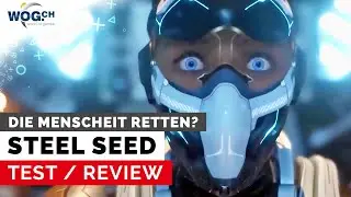 Steel Seed - Test: Die Menschheit retten?
