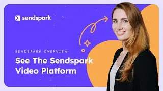 Sendspark Overview &mdash; Make Personalized Videos at Scale
