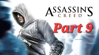 Assassin's Creed 1 - Gameplay Walkthrough Part 9 - Majd Addin, The Blood of a Regent