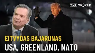 USA, Greenland, and NATO | Eitvydas Bajarūnas