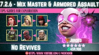 MCOC: Act 7.2.6 - Mix Master & Armored Assault - Gwenmaster - Juiced (Book 2, Act 1.2) - Tips/guides