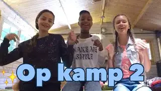 #17 OP KAMP DEEL 2. | JUNIORSONGFESTIVAL.NL