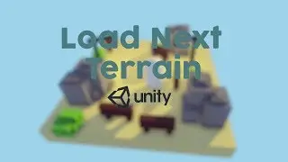 Unity Quicky || Load Terrain Using Hitbox