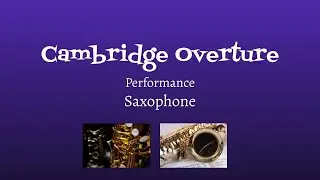 Cambridge Overture   Saxophone