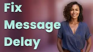 Why Are iPhone Messages Delayed and How Can I Fix It Quickly?