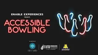 Enable Experiences - Accessible Bowling, Amoeba, 8th July