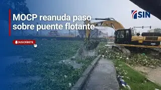 MOCP reanuda paso sobre puente flotante