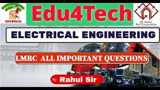 Lucknow Metro 2020 II Important Electrical Engineering Questions II Rahul sir